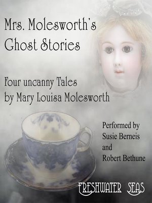 cover image of Mrs. Molesworth's Ghost Stories